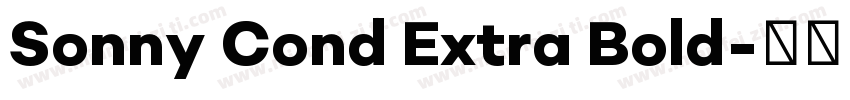 Sonny Cond Extra Bold字体转换